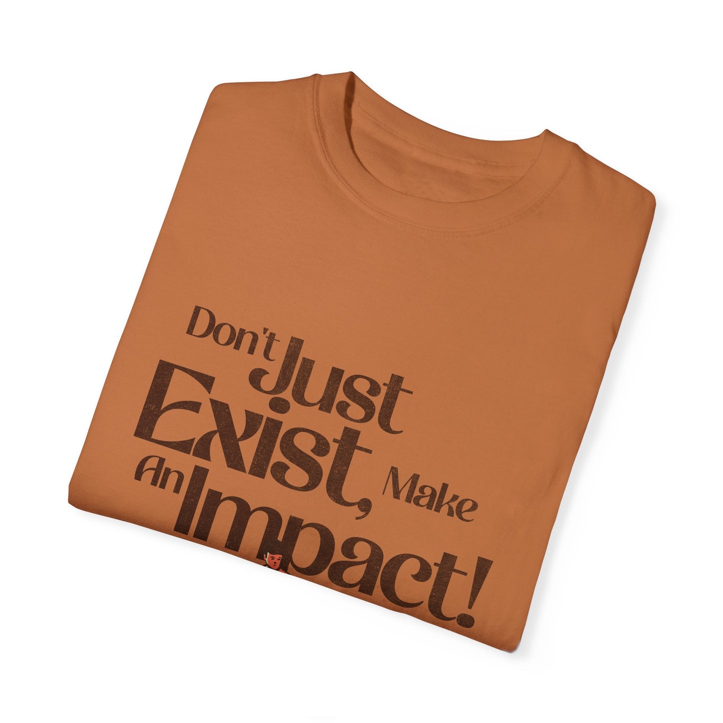 Unisex T-Shirt - "Don't Just Exist, Make An Impact!" Surf Design
