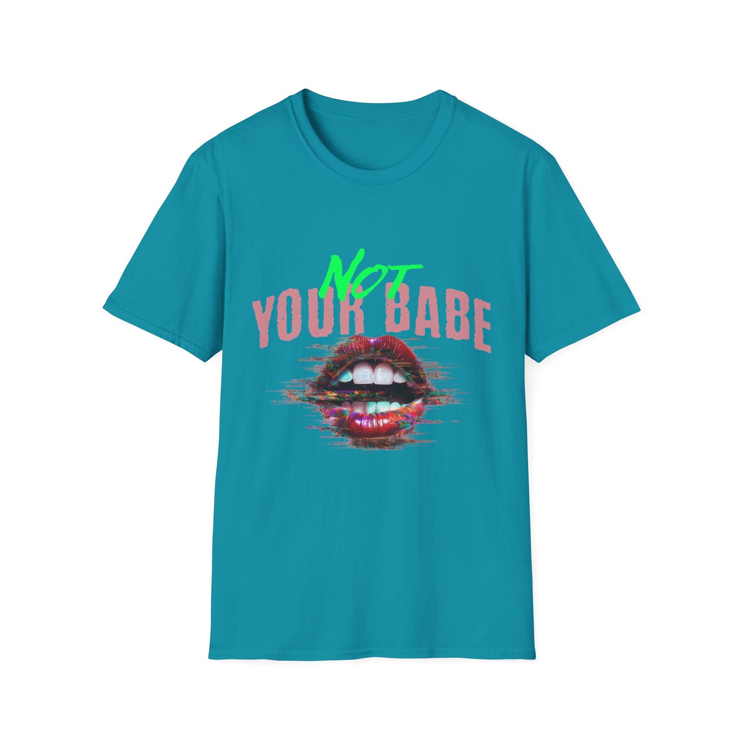 Trendy Unisex T-Shirt - 'Not Your Babe' Graphic