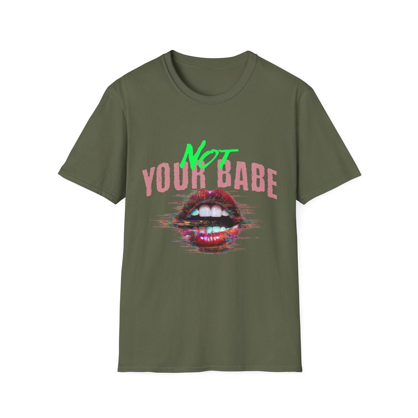 Trendy Unisex T-Shirt - 'Not Your Babe' Graphic