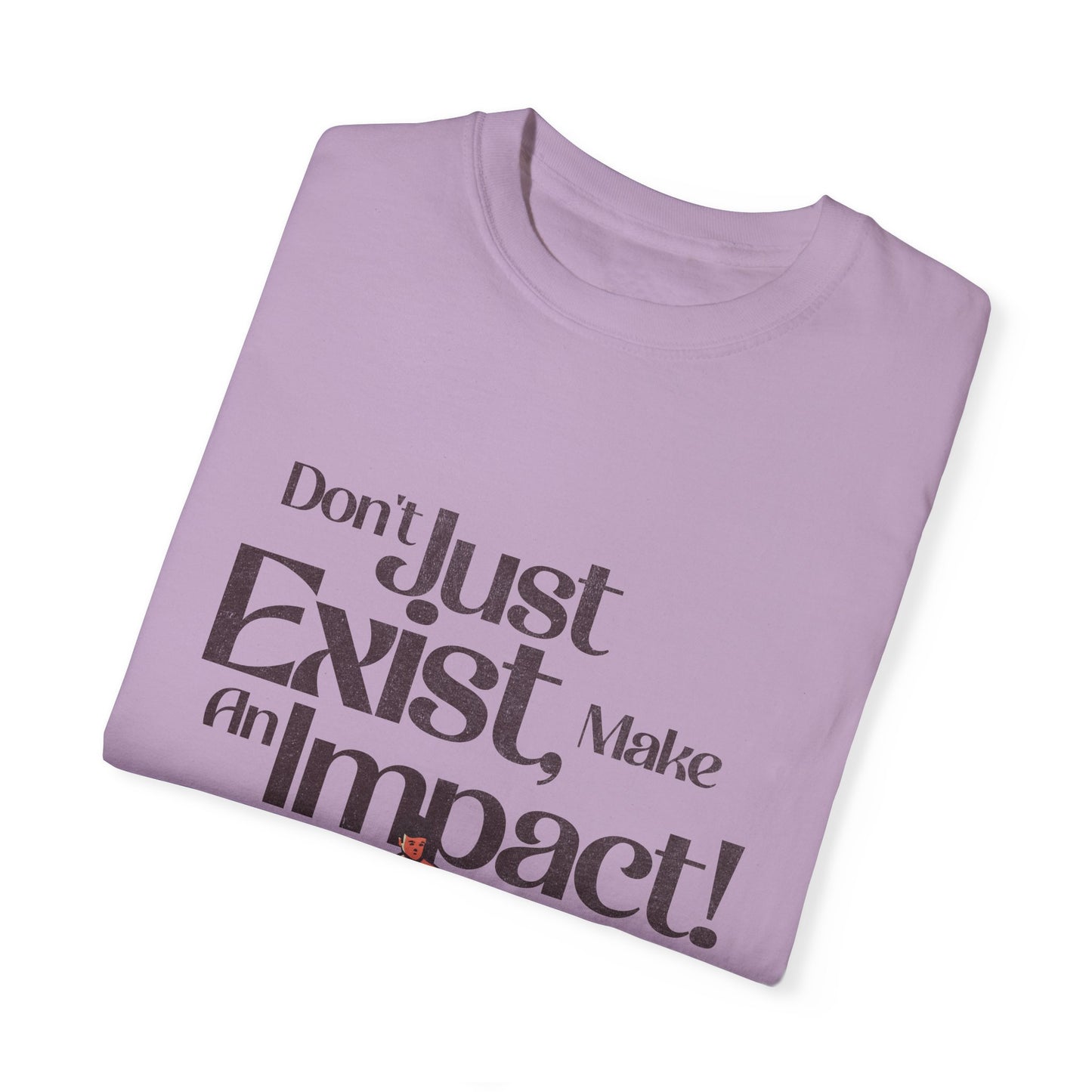 Unisex T-Shirt - "Don't Just Exist, Make An Impact!" Surf Design