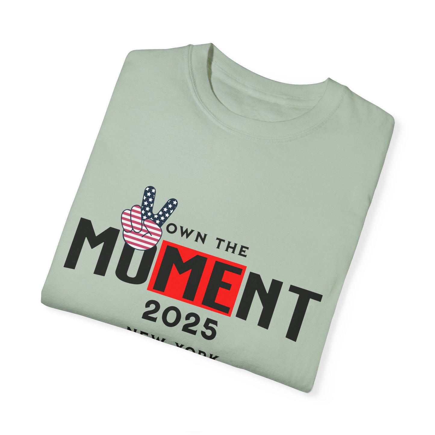 Garment-Dyed T-Shirt 'Own The Moment 2025' Casual Summer Wear